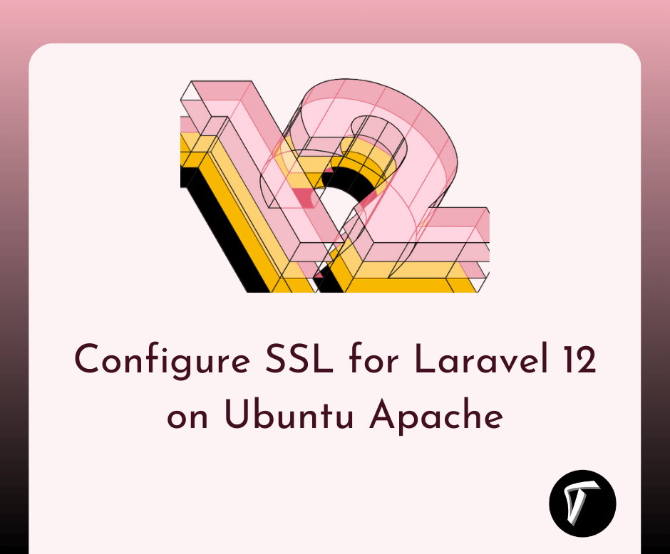 Configure SSL for Laravel 12 on Ubuntu Apache