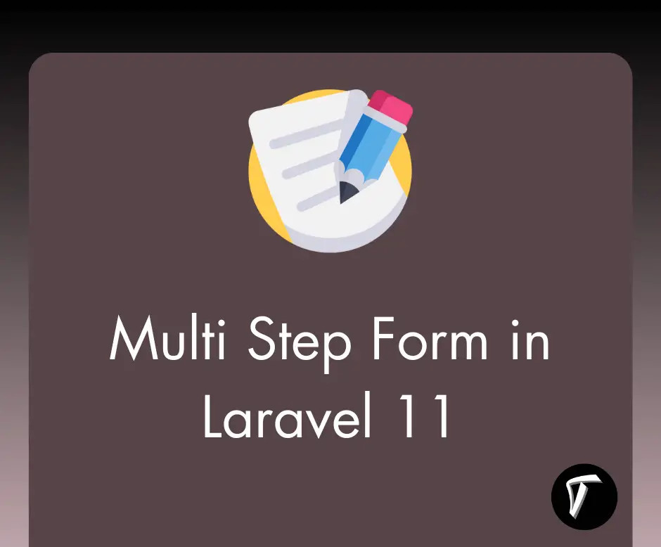 How to Create Multi Step Form in Laravel 11
