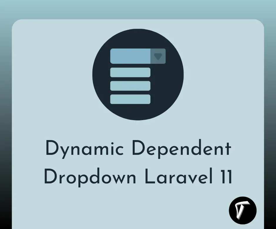 Dependent Dropdown Using Ajax Laravel 11 Example