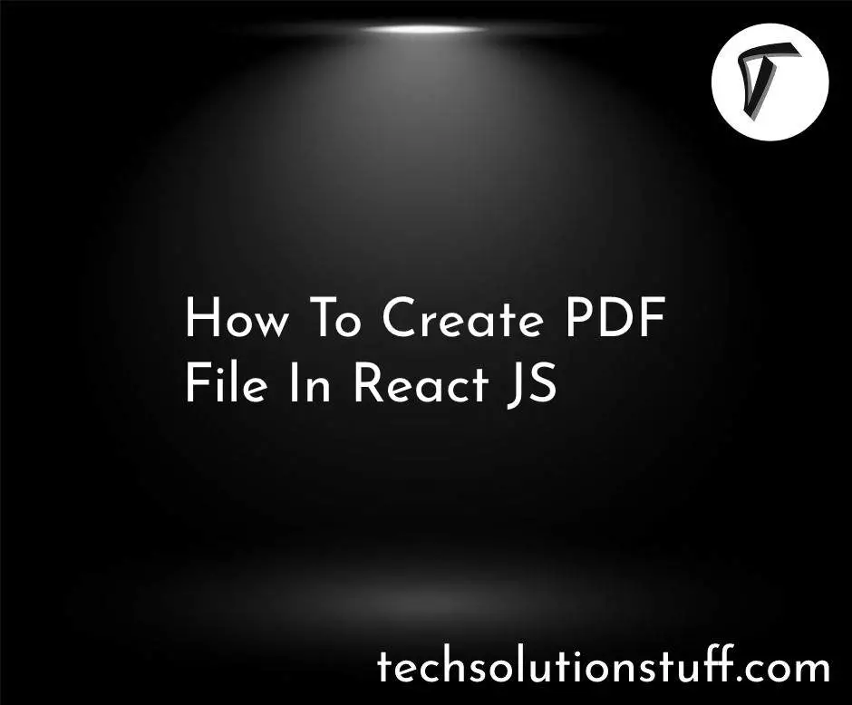 How To Create PDF File In React JS