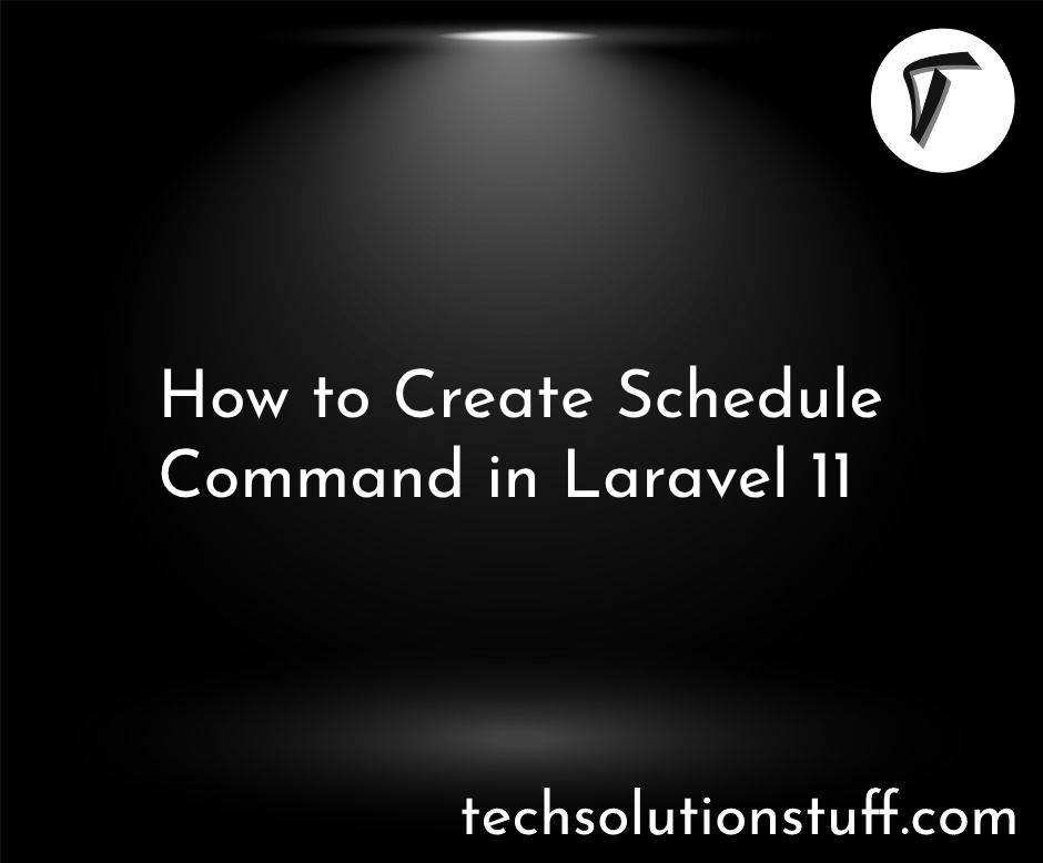 How to Create Schedule Command in Laravel 11