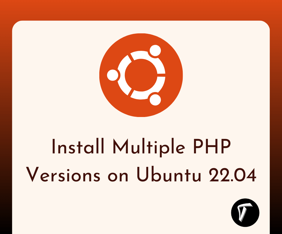 How to Install Multiple PHP Versions on Ubuntu 22.04