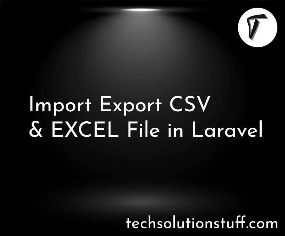 Import Export CSV/EXCEL File In Laravel