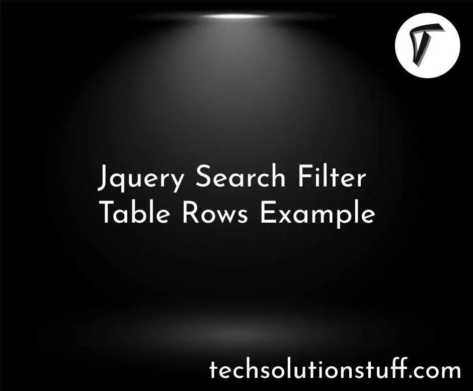 Jquery Search Filter Table Rows Example