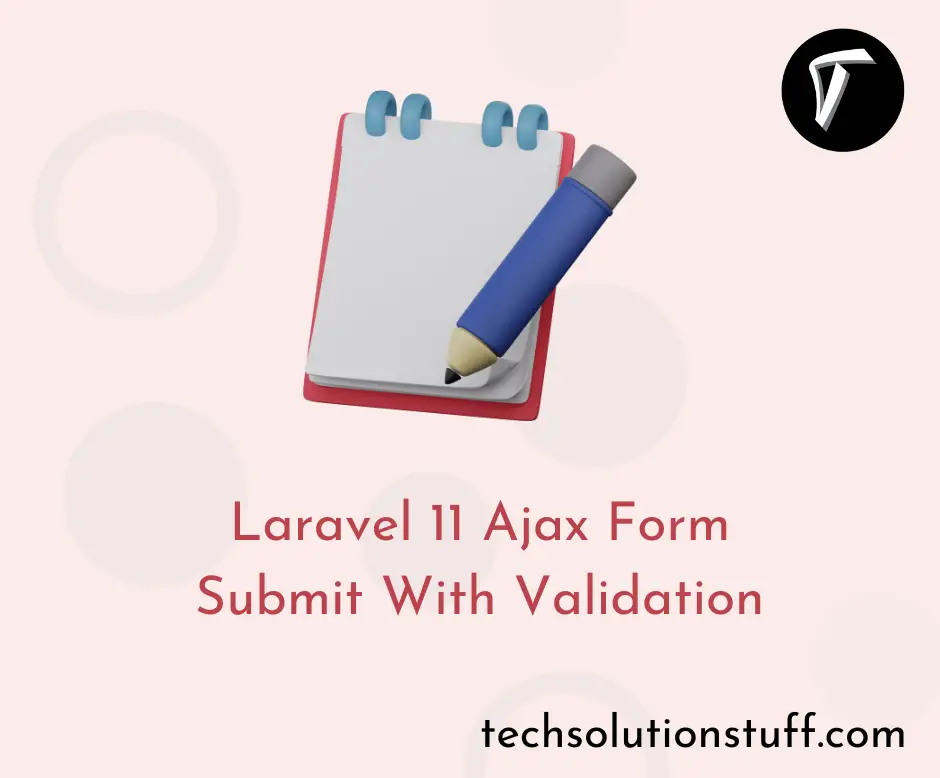 Laravel 11 Ajax Form Submit With Validation
