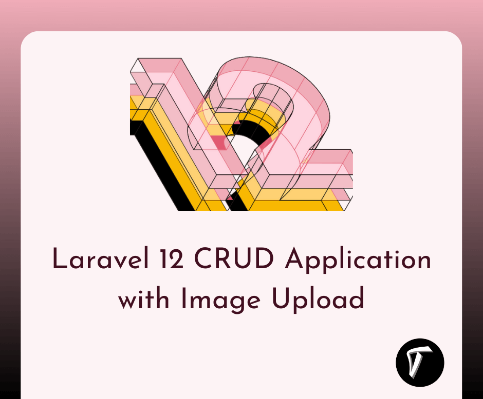 Laravel 12 CRUD Application with Image Upload