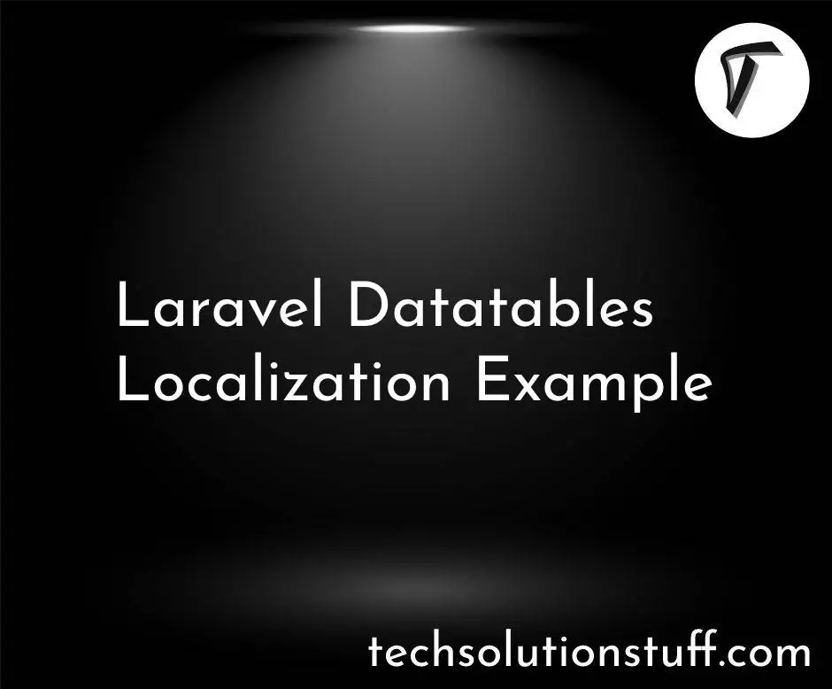 Laravel Datatables Localization Example